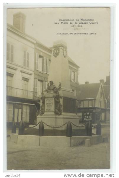 J 42 / CPA  LIVAROT (14)     INAUGURATION DU MONUMENT AUX MORTS DE LA GRANDE GUERRE 1914-1918 LIVAROT 20 NOV 1921 - Livarot