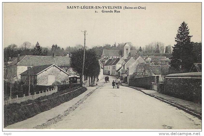 D78 - SAINT LEGER EN YVELINES  -  GRANDE RUE - St. Leger En Yvelines