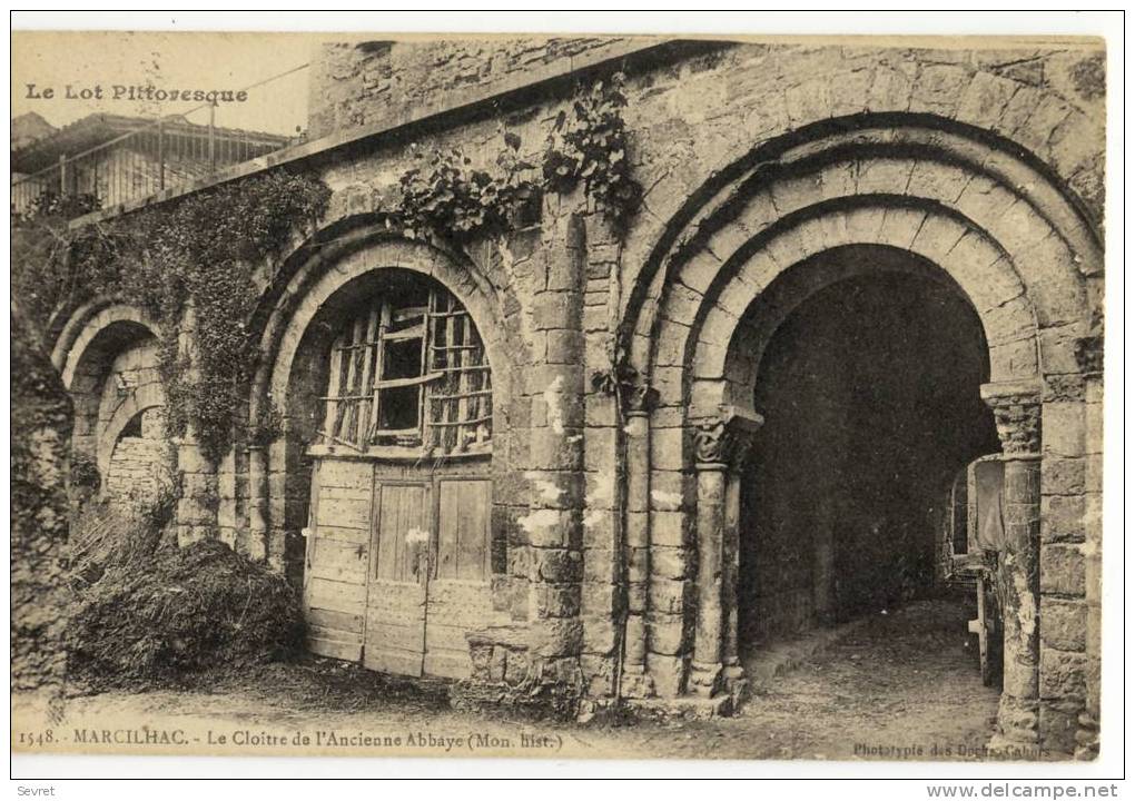 MARCILHAC - La Cloître De L´Ancienne Abbaye. - Otros & Sin Clasificación