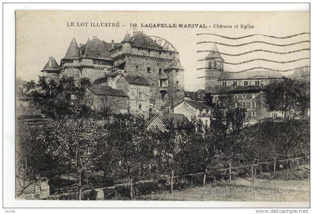 LACAPELLE MARIVAL  - Château Et Eglise. - Lacapelle Marival