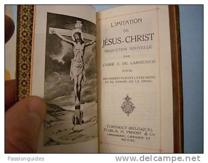 * L´IMITATION DE JESUS-CHRIST  Suivie DES PRIERES DURANT LA STE MESSE et DU CHEMIN DE LA CROIX  1929  bible