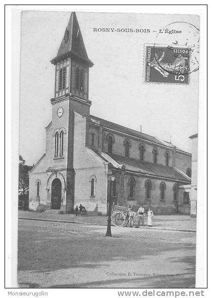 93 )) ROSNY SOUS BOIS, L'église, Coll E Tremeau, ANIMEE - Rosny Sous Bois