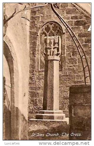 ST. IVES CHURCH. THE CROSS. - St.Ives