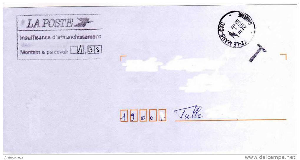 Lettre Taxée à Tulle Corrèze "La Poste Insuffisance D'affranchissement Montant à Percevoir 1,38€"  Le Mans CTC Sarthe - 1960-.... Lettres & Documents