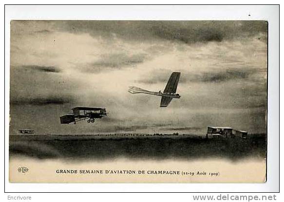 Cpa Grande Semaine D´aviation De CHAMPAGNE Aout 1909 - Fliegertreffen