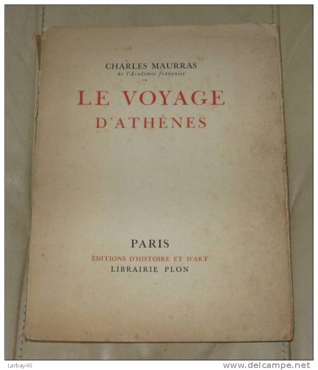 Le Voyage D Athenes Maurras 1939 - Other & Unclassified