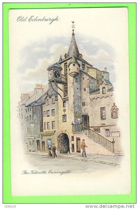 EDINBURGH, SCOTLAND - THE FOLBOOTH CANONGATE - NATIONAL SERIES - M. & L. LTD - - Midlothian/ Edinburgh