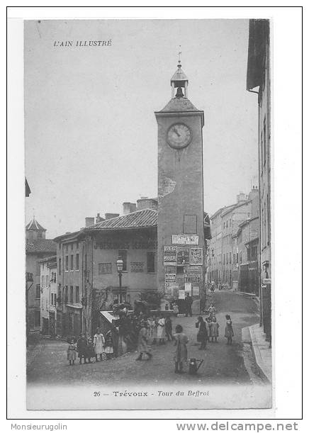 01 )) TREVOUX, Rout Du Beffroi, N° 26, ANIMEE - Trévoux