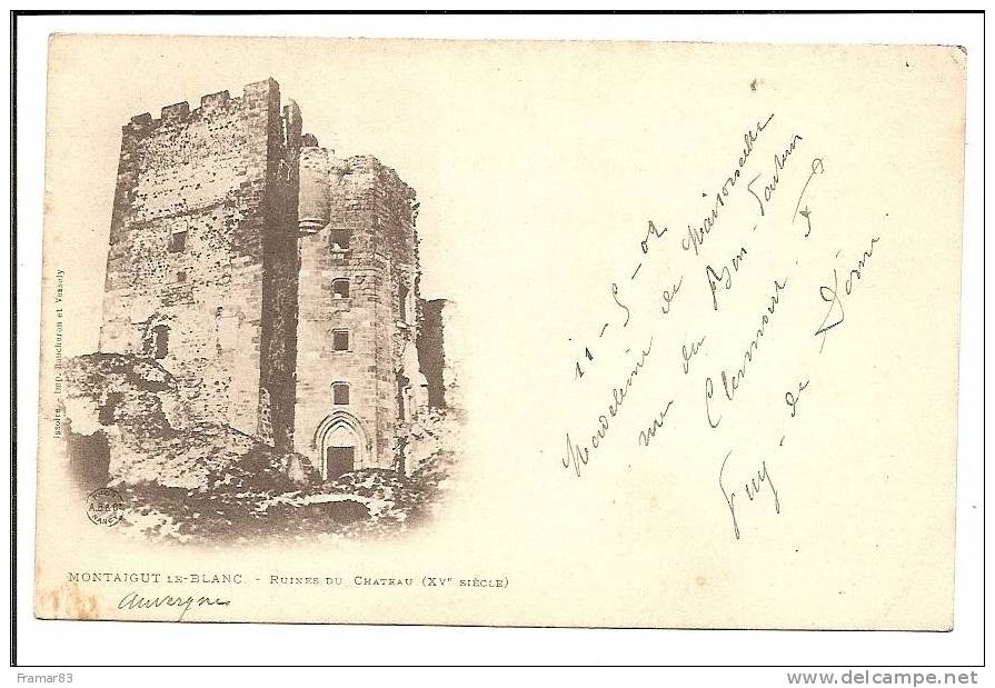 Montaigut Le Blanc - Ruines Du Chateau  ( Precurseur 1902 )  /  L2 - Montaigut
