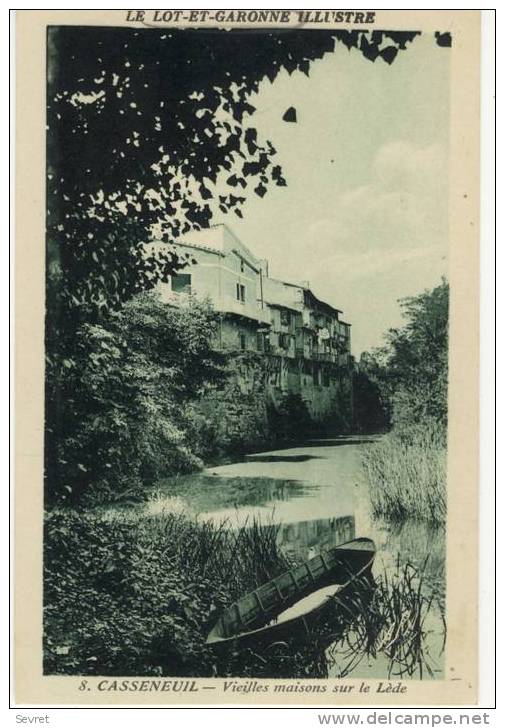 CASSENEUIL - Vieilles Maisons Sur Le Lède. - Altri & Non Classificati