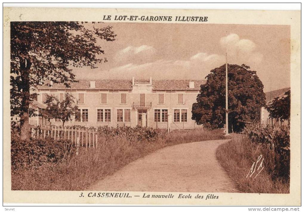 CASSENEUIL - La Nouvelle Ecole Des Filles. - Sonstige & Ohne Zuordnung