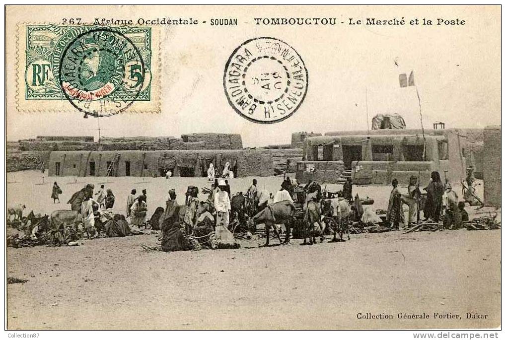 COLLECTION FORTIER N° 367 - AFRIQUE - SOUDAN - TOMBOUCTOU - LE MARCHE Et La POSTE - Sudan