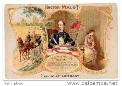 CPA Chocolat Lombart - Hector Malot, Romancier, Auteur De Sans Famille ... Romain Kalbris ... - Publicité