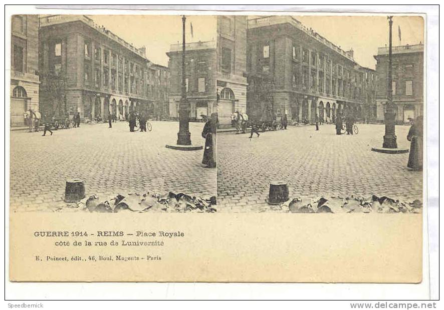 13643 GUERRE EUROPEENNE 1914 -  Reims - Place Royale Rue Université . Poincet Paris . Stéréo Stéréoscopique - Estereoscópicas