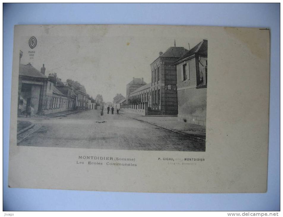 MONTDIDIER  (Somme)  :  Les Ecoles Communales  1915 - Montdidier