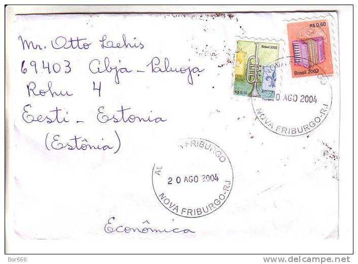 GOOD BRAZIL Postal Cover To ESTONIA 2004 - Nice Stamped: Music - Cartas & Documentos