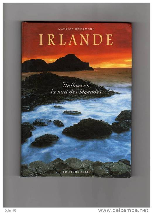 IRLANDE    Halloween,la Nuit Des Légndes    DE Maurice Dessemond Année 1997  65 Pages  EDIT  A G E P - Contes