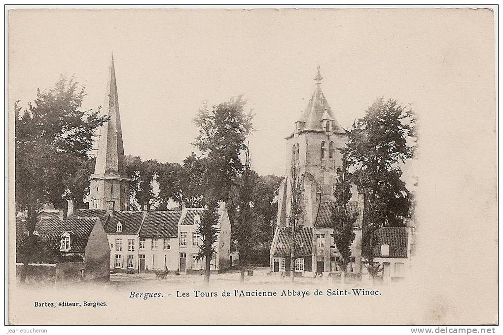 C . P . A   (  BERGUES  " Les Tours De L´ancienne Abbaye De Saint - Winoc "  Beau Plan  ) - Bergues