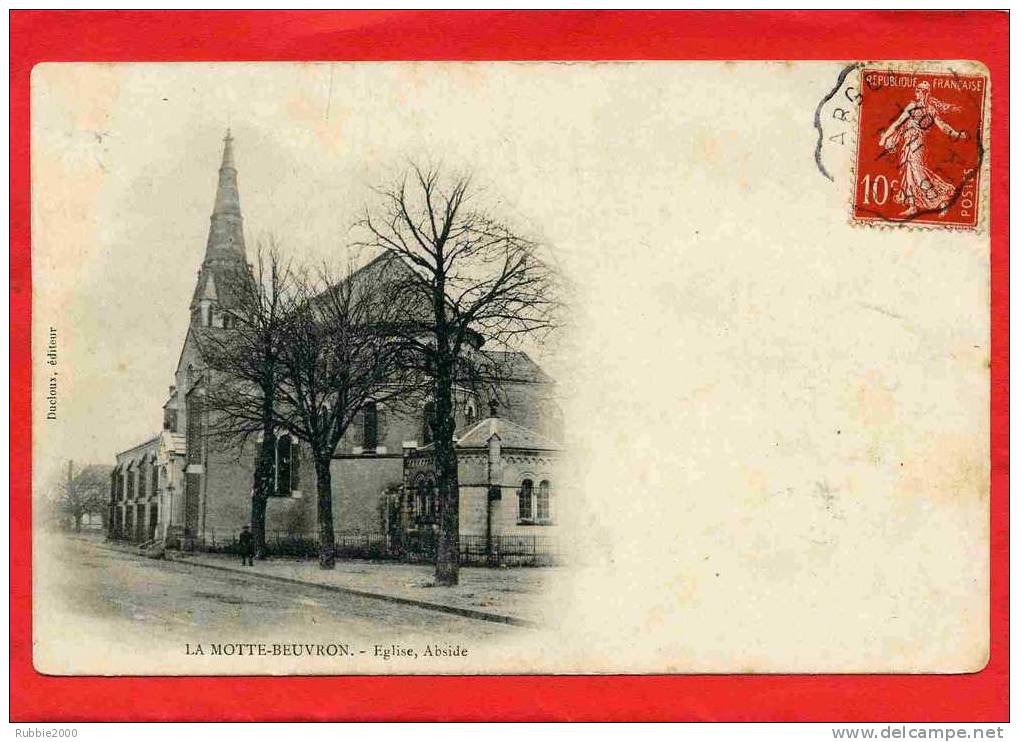 LAMOTTE BEUVRON 1907 EGLISE ABSIDE CARTE PRECURSEUR EN BON ETAT - Lamotte Beuvron