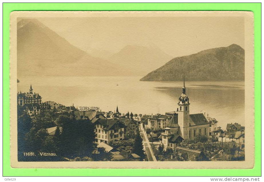 VITZNAU, SUISSE - HOTEL KREUZ - WEHRLI A.G. KILCHBERG - - Vitznau