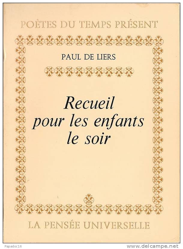 Recueil Pour Les Enfants Le Soir, Par Paul De Liers - éd. La Pensée Universelle (1976) - Auteurs Français
