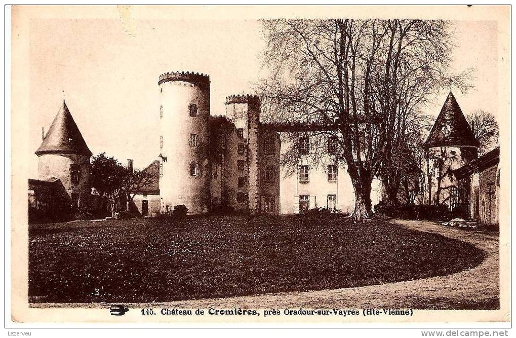 CPA 87 CHATEAU DE CROMIERES - Oradour Sur Vayres