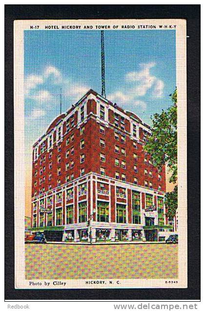 Early Postcard Hotel Hickory & W.H.K.Y. Radio Station Tower North Carolina USA - Ref 311 - Autres & Non Classés