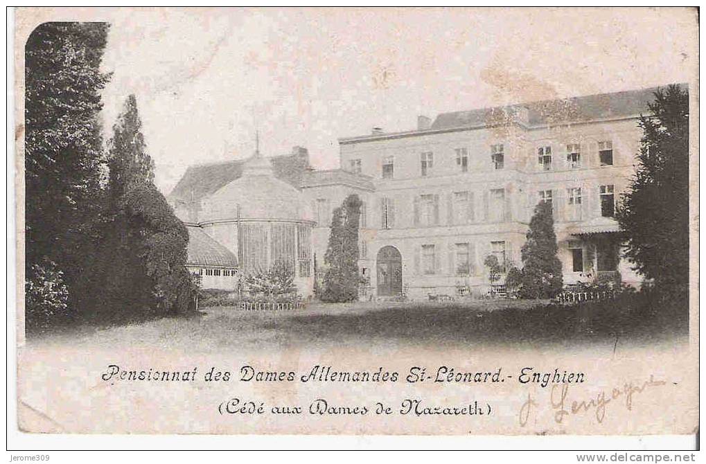 BELGIQUE - ENGHIEN - CPA - Pensionnat Des Dames Allemandes St-Léonard-Enghien - Pensionnat Cédé Aux Dames De Nazareth - Enghien - Edingen