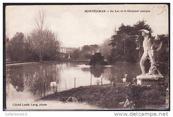 DROME - Montélimar - Le Lac Et Le Chasseur Antique - Montelimar
