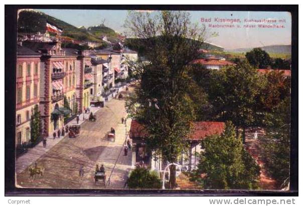 BAD KISSINGEN - Kurhausstrasse Mit Maxbrunnen  U. Neuer Waldelhalle - C/1910 POSTCARD - Bad Kissingen