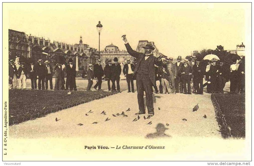 CPA. REPRO. PARIS VECU. LE CHARMEUR D'OISEAUX. - Ambachten In Parijs