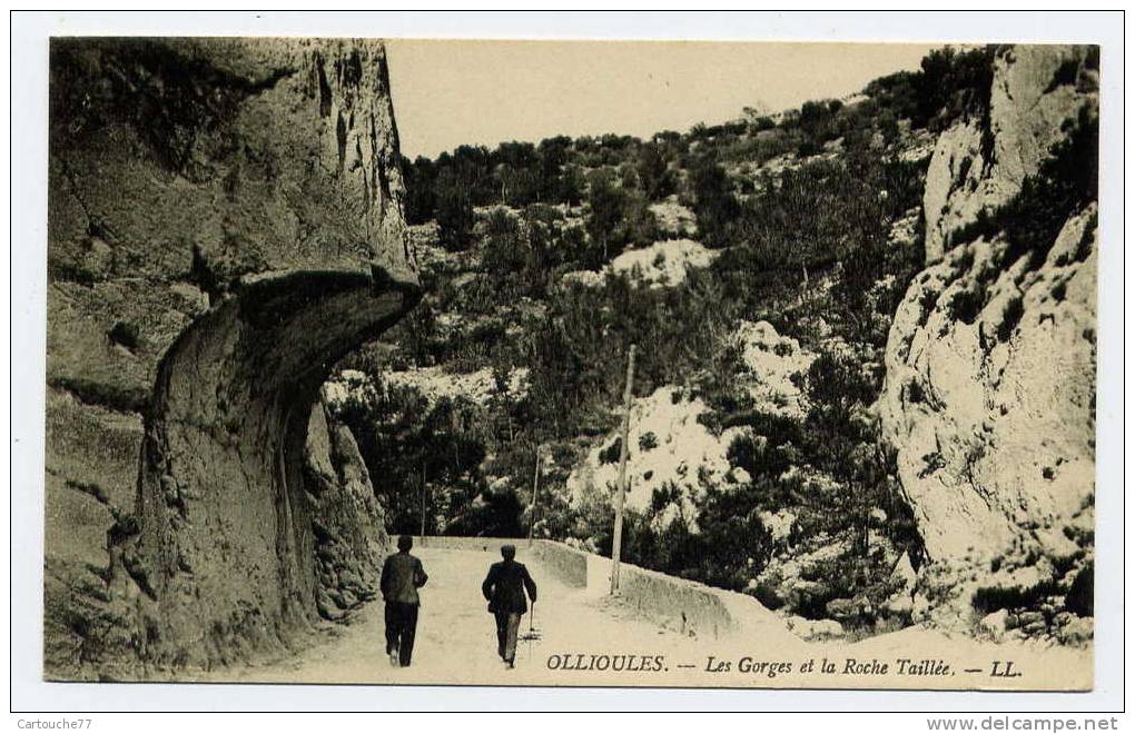 P7 - OLLIOULES - Les Gorges Et Roche Taillée (carte Animée) - Ollioules