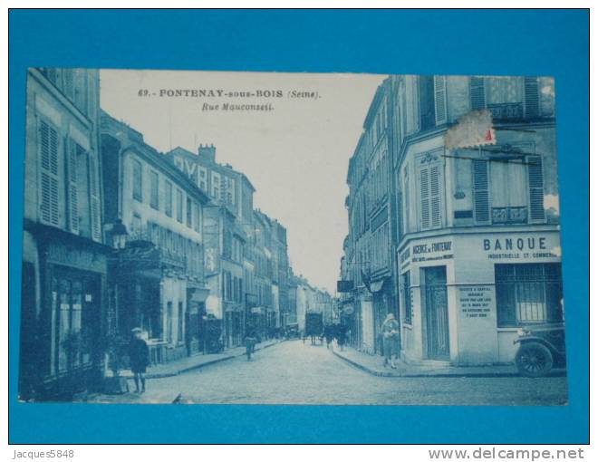 94) Fontenay Sous Bois - N°69 - Rue Mauconseil ( Banque Industrielle Et Commerciale ) - Année  - EDIT  Blaincourt - Fontenay Sous Bois