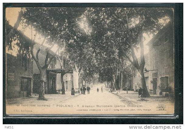 VAUCLUSE - Piolenc : Avenue Nationale,  Partie Centrale - Piolenc