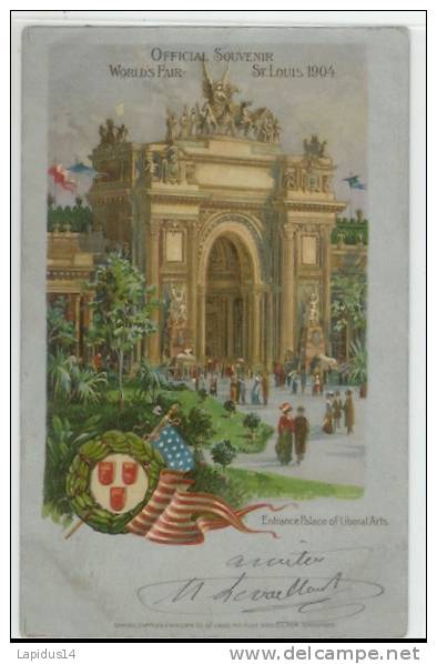 J 347 / CPA  OFFICIAL SOUVENIR WORLDS FAIR SAINT LOUIS 1904 -ENTRANCE PALACE OF LIBERAL ARTS - Andere & Zonder Classificatie