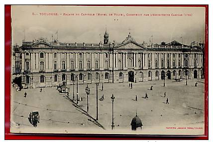 - 304 -  Carte Ancienne  " Toulouse" Façade Du Capitole  - - Otros & Sin Clasificación