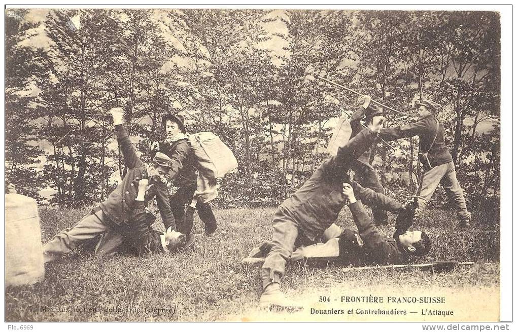 RARE CARTE POSTALE  FRONTIERE FRANCO SUISSE DOUANIERS ET CONTREBANDIERS  L ATTAQUE - Firminy