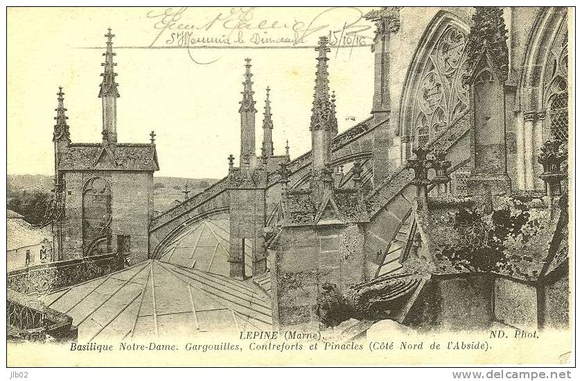117 - Lepine ( Marne) - Basilique Notre Dame,  Gargouilles, Contreforts Et Pinacles ( Coté Nord De L'Abside) - L'Epine