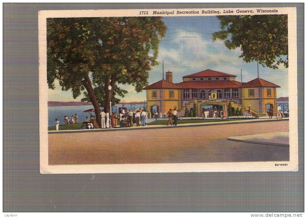 Municipal Recreation Building, Lake Geneva, Wisconsin Postmarked 1944 - Autres & Non Classés