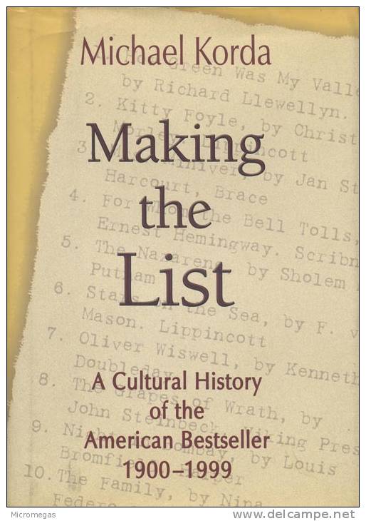 Michael Korda : Making The List. A Cultural History Of The American Bestseller - Cultural