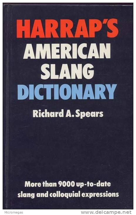 Harrap's American Slang Dictionary - Cultural