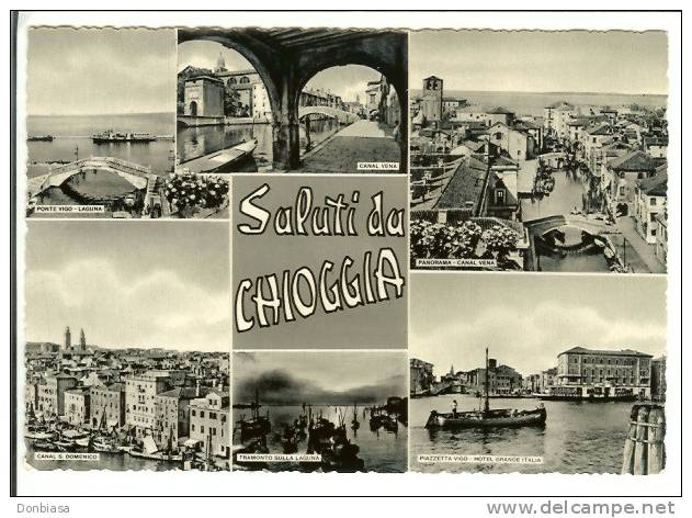 Saluti Da Chioggia (Venezia): Cartolina B/n Anni ´50 - Chioggia