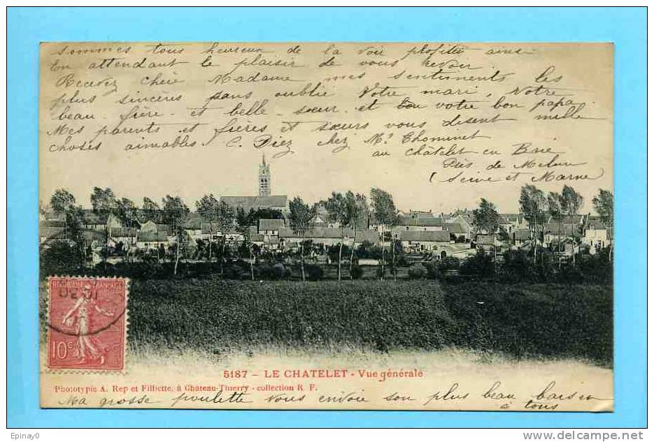 B - 77 - LE CHATELET - Vue Sur Le Village - 992 H. - Le Chatelet En Brie