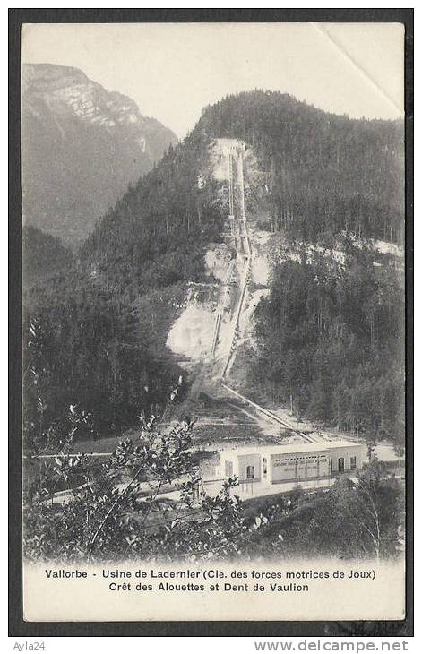 CPA  SUISSE  Vallorbe  Usine De Laderrnier  Cie Des Forces Motrices De Joux  Crêt Des Alouettes  Dent Du Vau Lion - Vallorbe