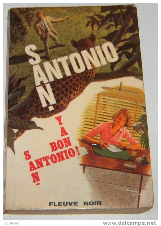 SAN ANTONIO: YA BON SAN ANTONIO.Fleuve Noir 1967 E.O. Bon état. - San Antonio