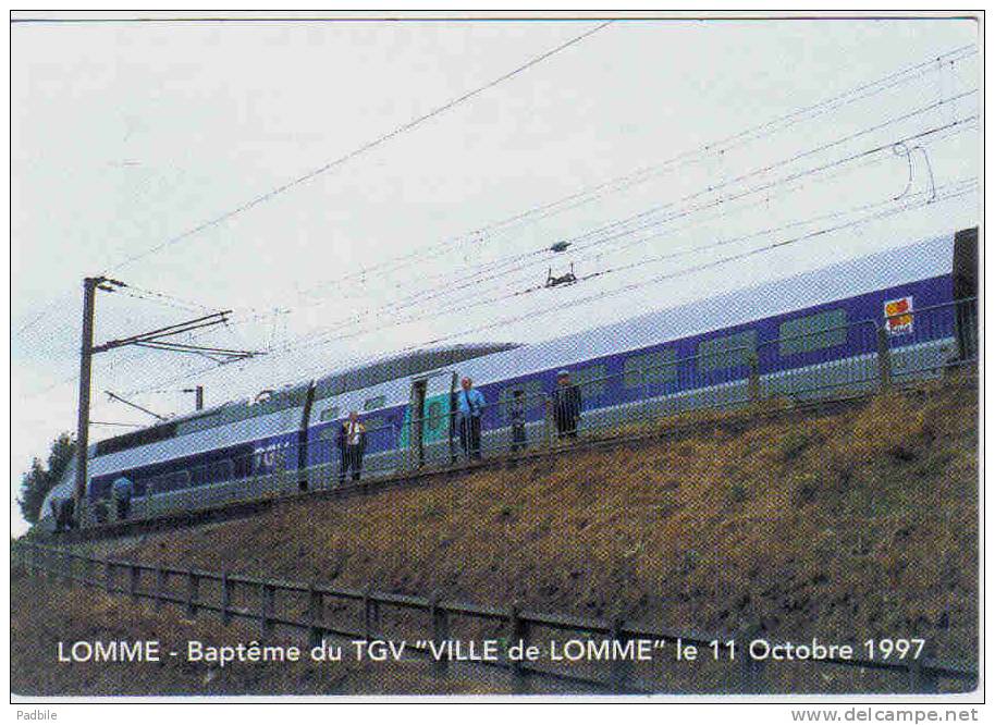 Carte Postale 59. Lomme  Baptême Du TGV "Ville De Lomme"  SNCF  Train Trés Beau Plan - Lomme