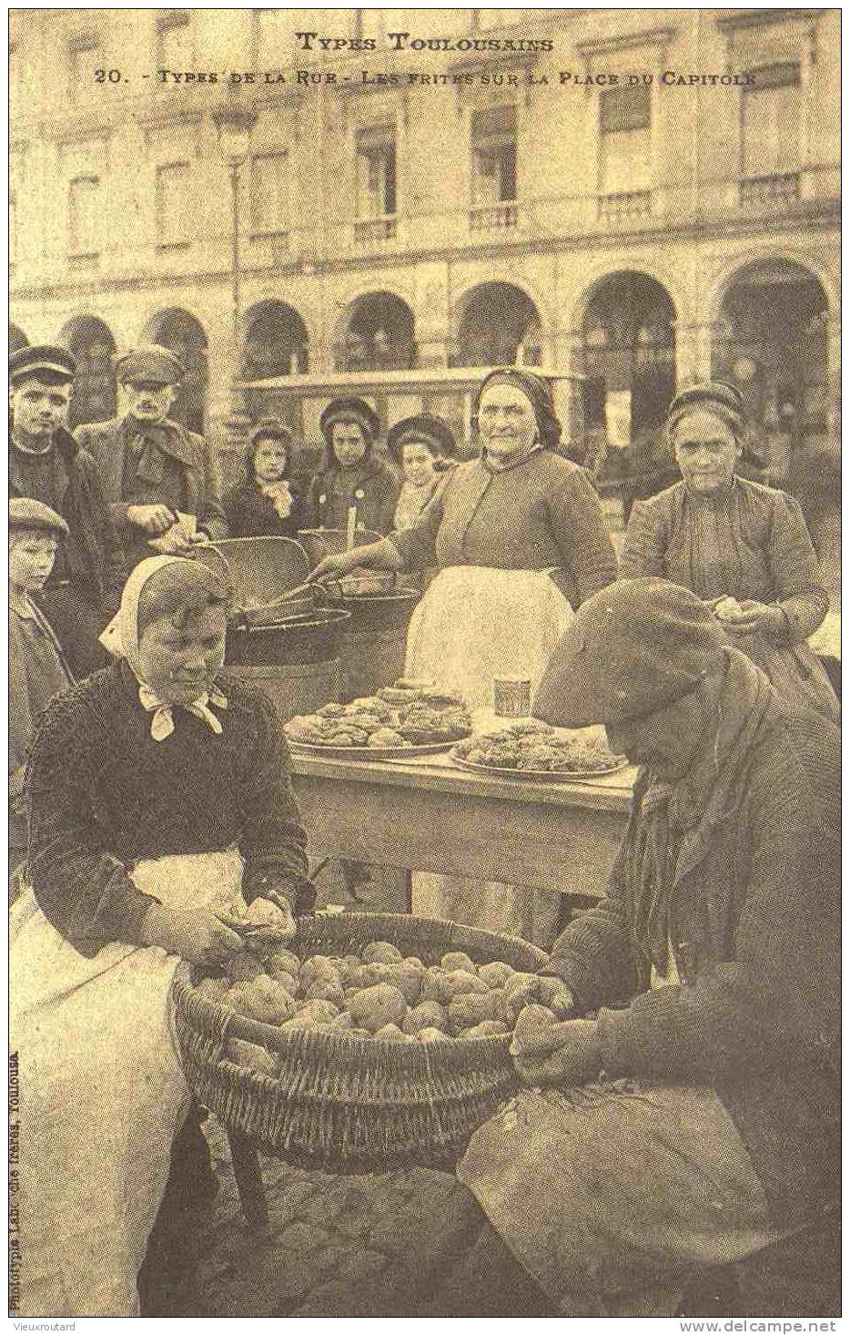 CPA. REPRO. TYPES TOULOUSAINS. TYPES DE LA RUE. LES FRITES SUR LA PLACE DU CAPITOLE. - Mercanti