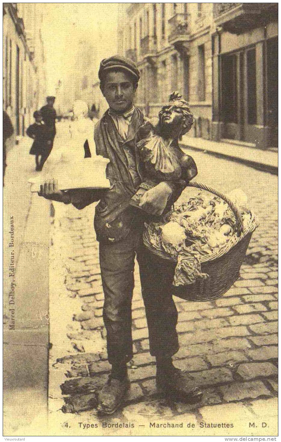 CPA. REPRO.  TYPES BORDELAIS. MARCHAND DE STATUETTES. - Händler