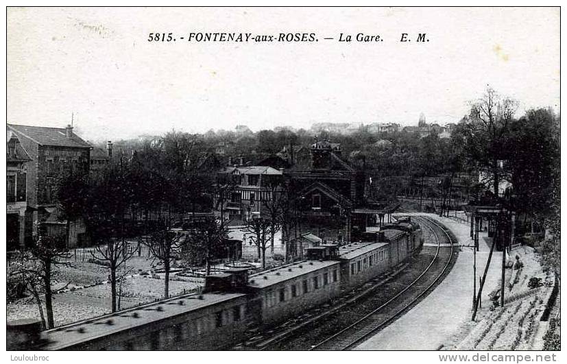 92 FONTENAY AUX ROSES LA GARE  E.M. N°5815 - Fontenay Aux Roses