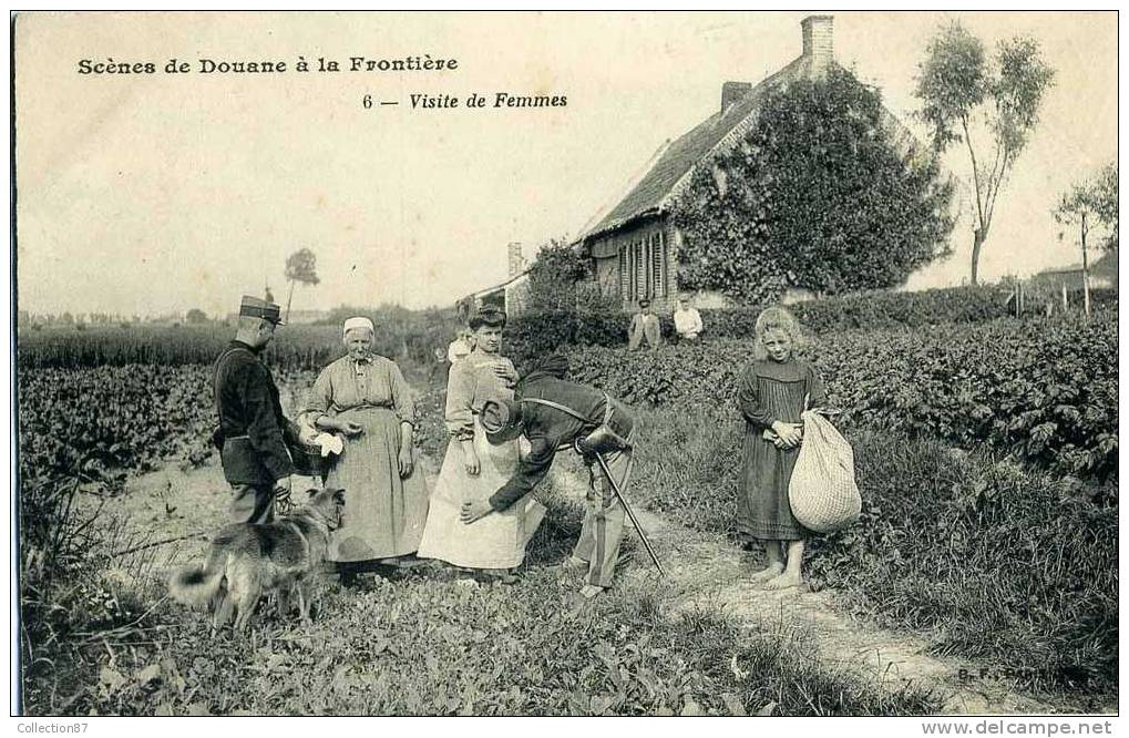 DOUANE - DOUANIER à La FRONTIERE - VISITE De FEMME - DOUANIERS En EXERCICE - Zoll